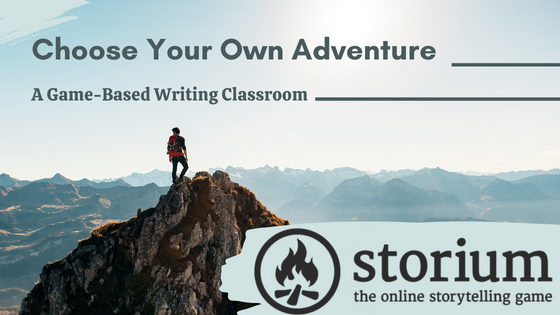 Mountain landscape background with the Storium logo and the text: Choose Your Own Adventure: A Game-Based Writing Classroom